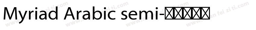 Myriad Arabic semi字体转换